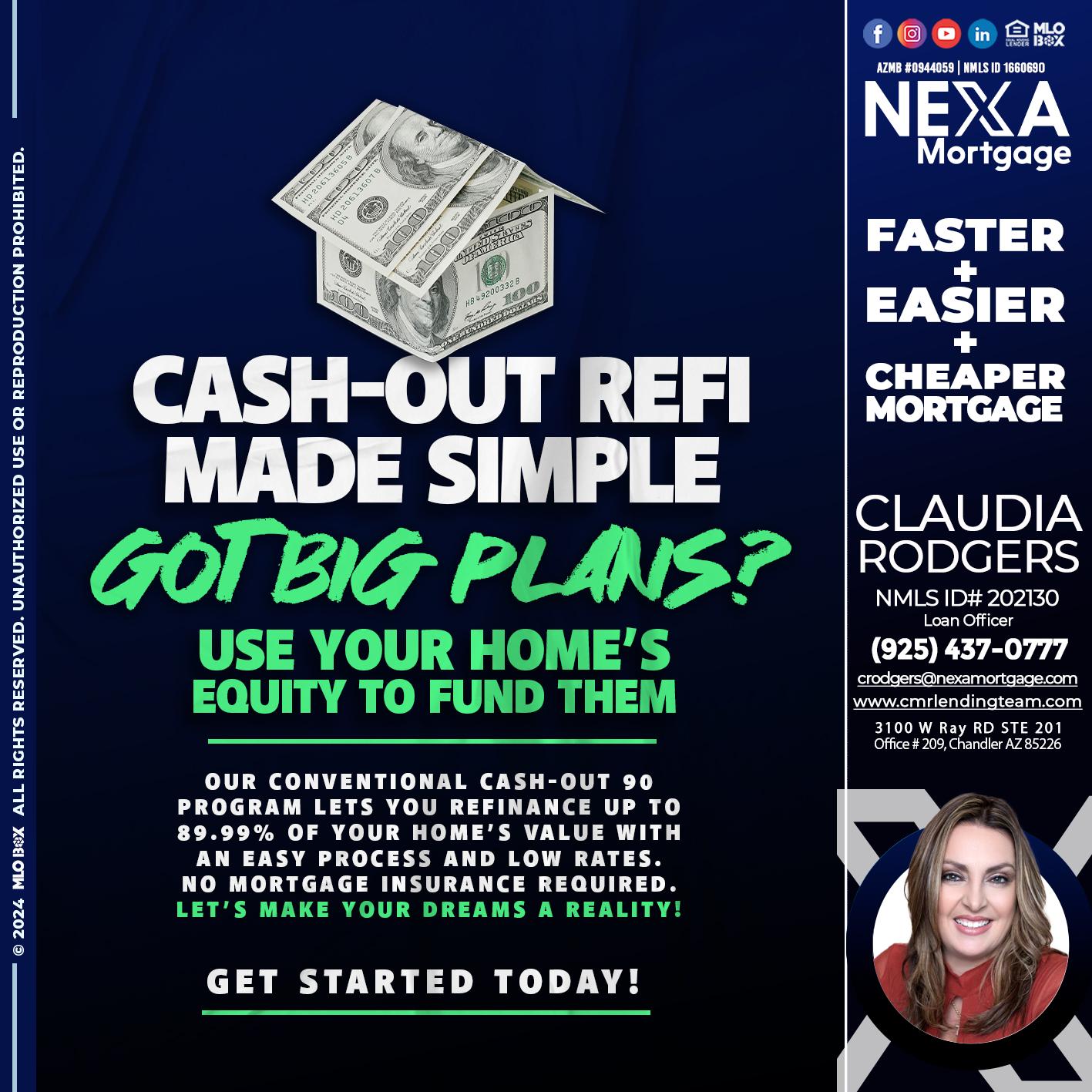GOT BIG PLANS? - Claudia Rodgers -Loan Officer