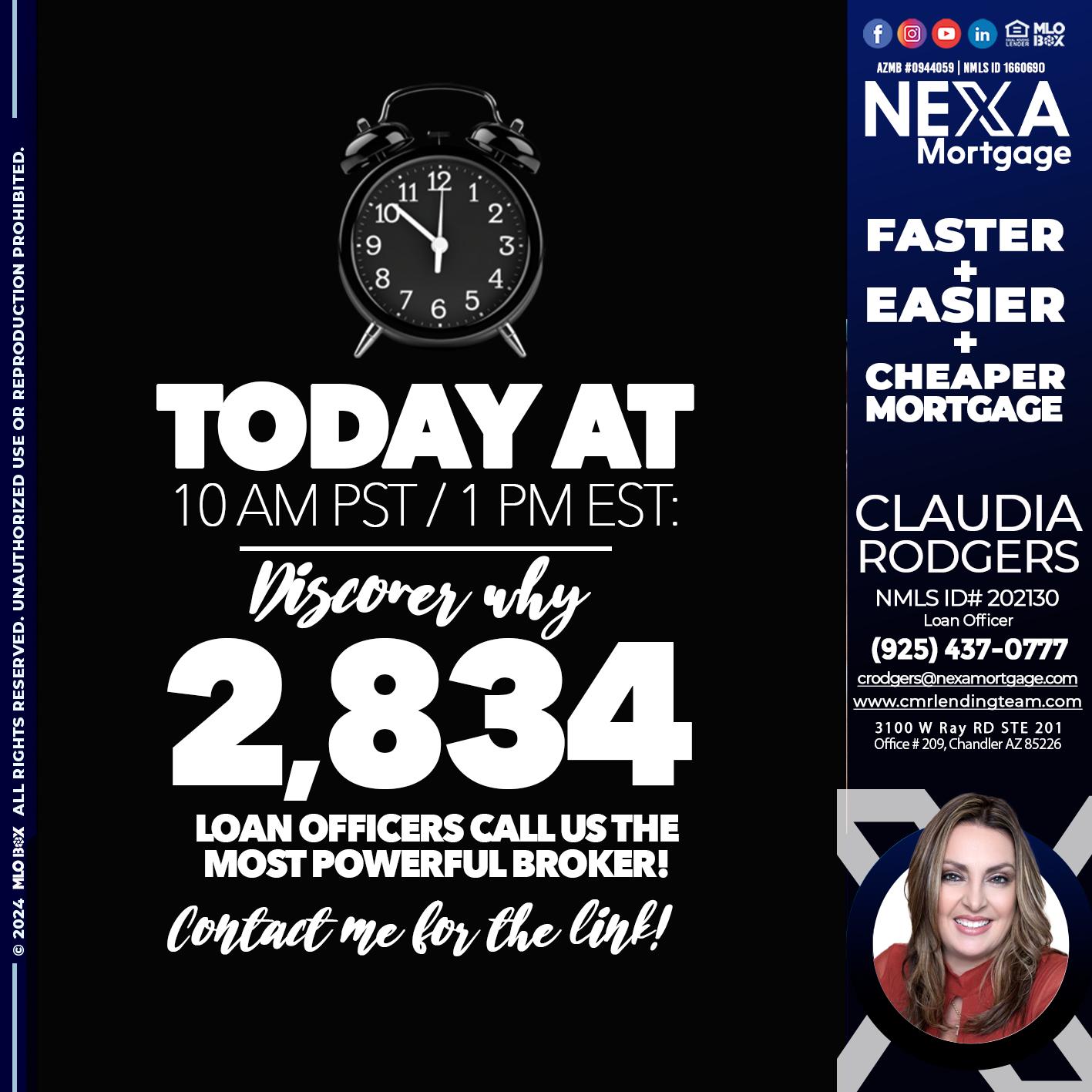 TODAY WHY NEXA - Claudia Rodgers -Loan Officer