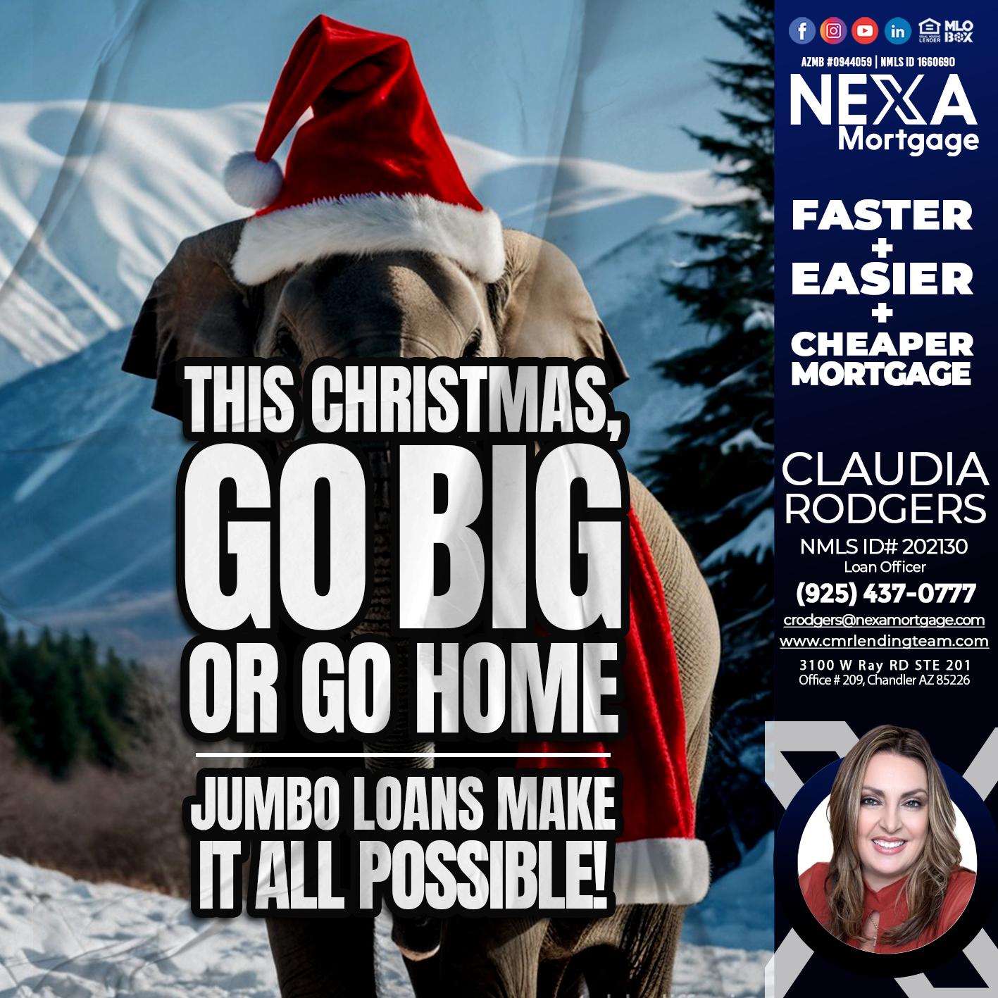 GO BIG - Claudia Rodgers -Loan Officer