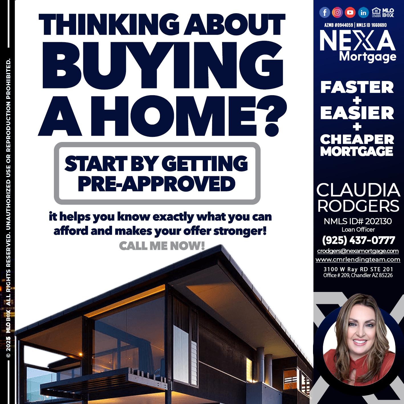 THINKING ON BUYING A HOME? - Claudia Rodgers -Loan Officer