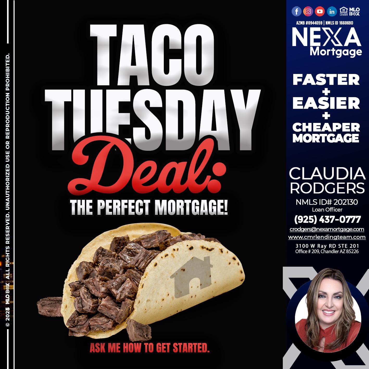 TACO TUESDAY DEAL - Claudia Rodgers -Loan Officer