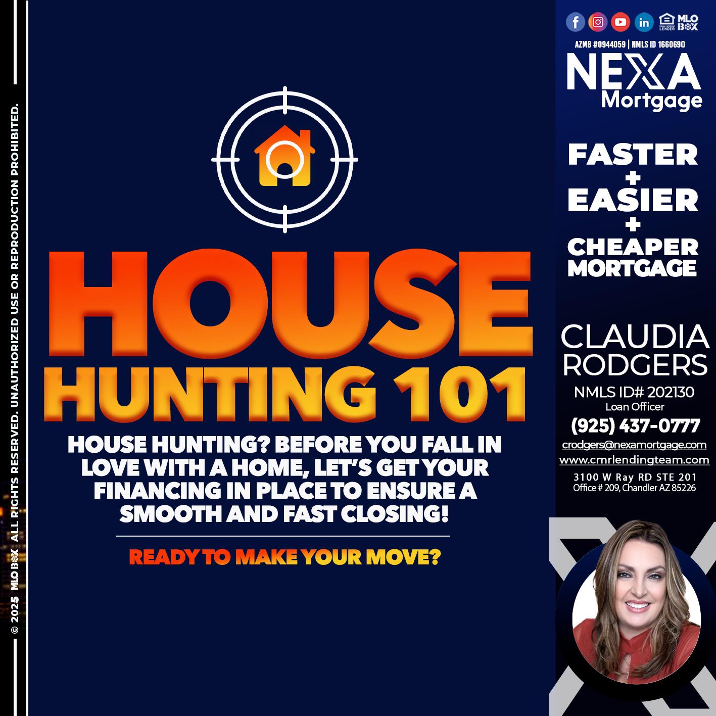 House Hunting 101 - Claudia Rodgers -Loan Officer