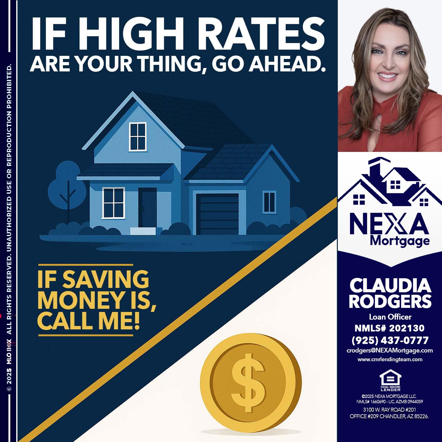 IF HIGH RATES - Claudia Rodgers -Loan Officer