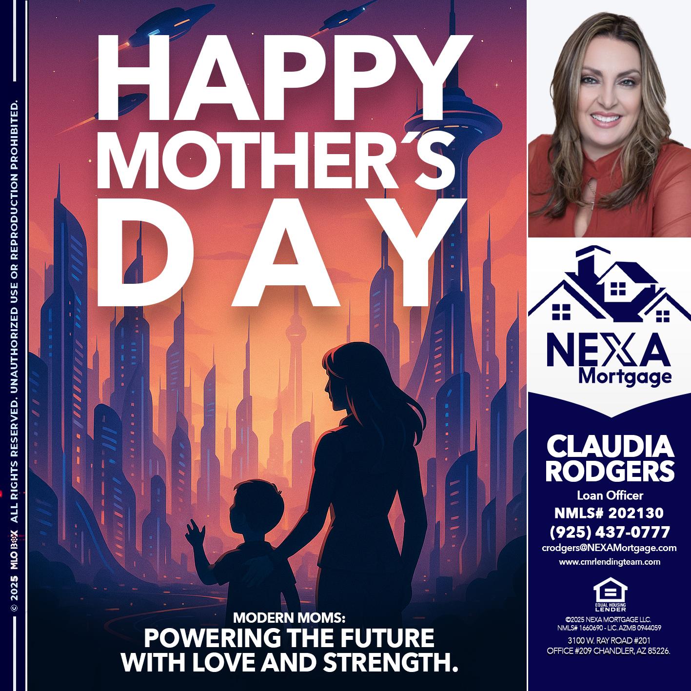 HAPPY MOTHERS DAY - Claudia Rodgers -Loan Officer