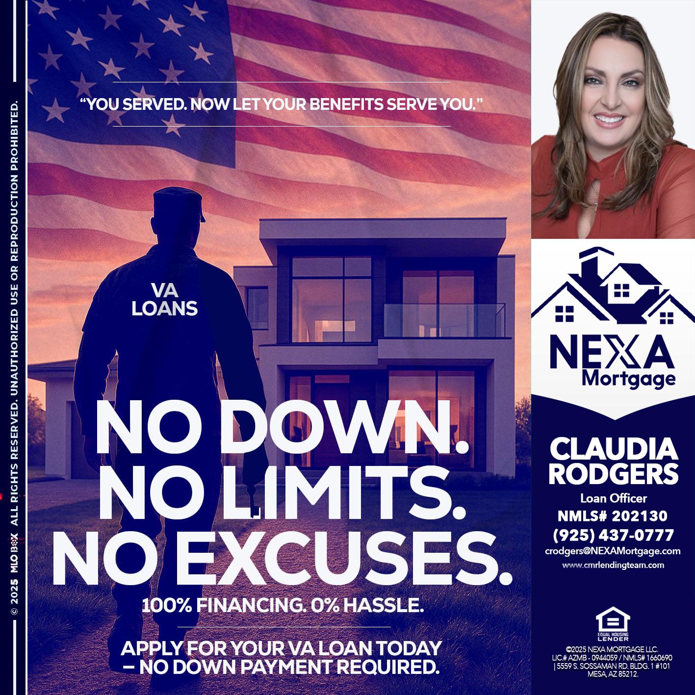 NO DOWN. NO LIMIT. - Claudia Rodgers -Loan Officer