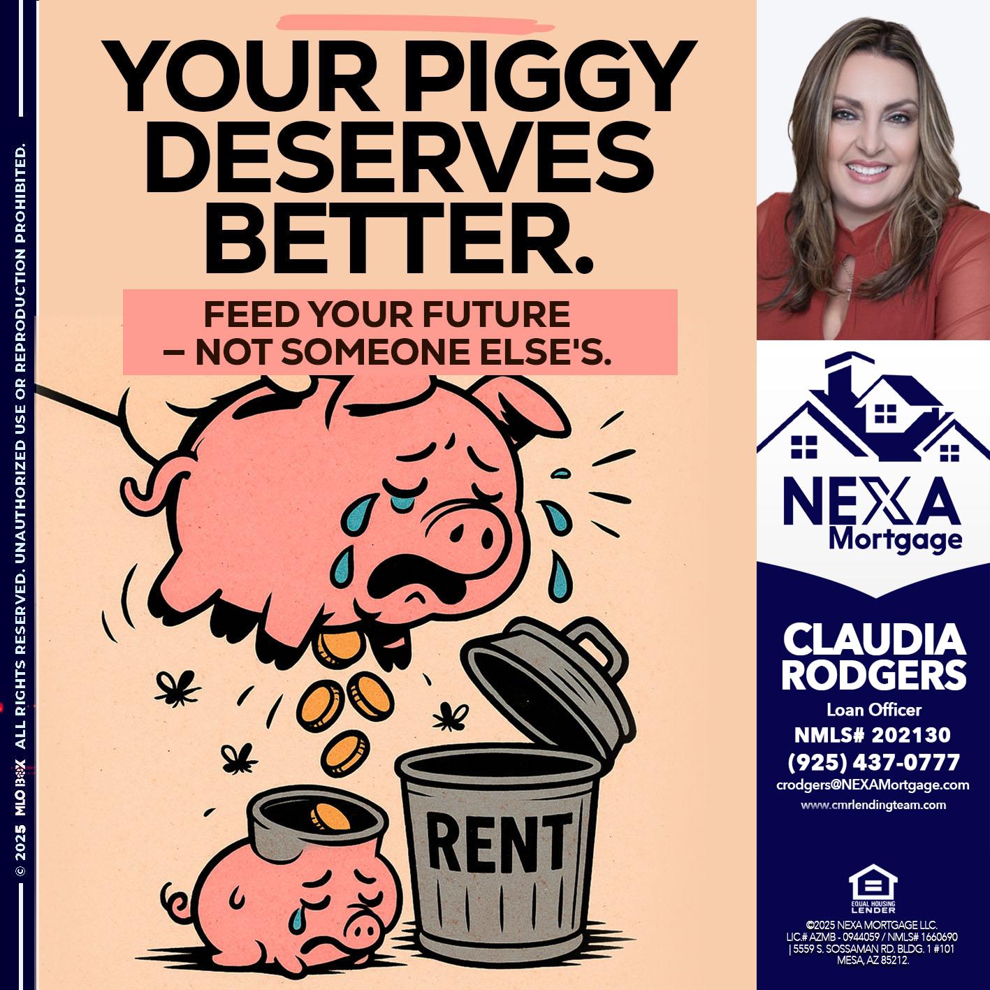 YOUR PIGGY - Claudia Rodgers -Loan Officer