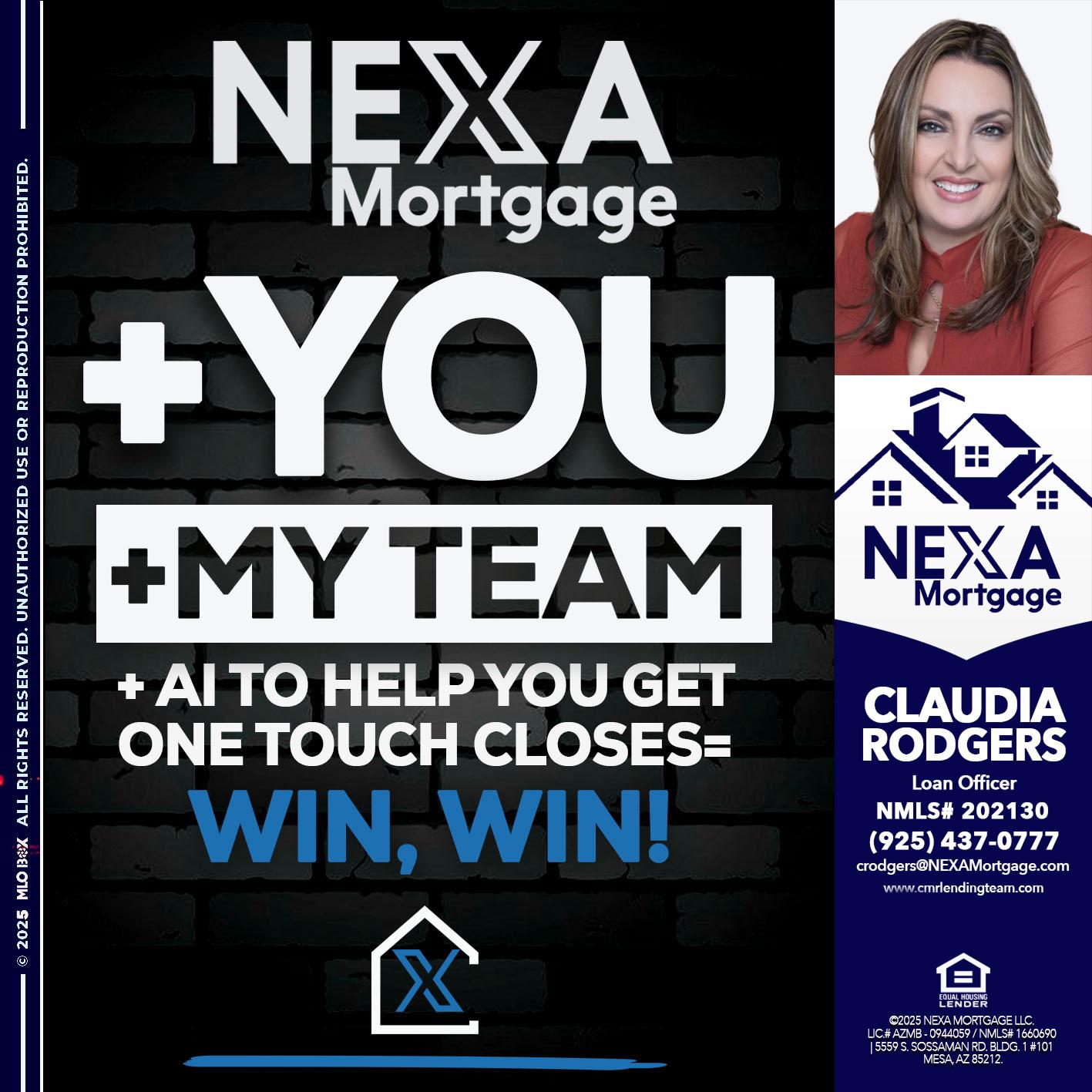 NEXA + YOU + MY TEAM - Claudia Rodgers -Loan Officer