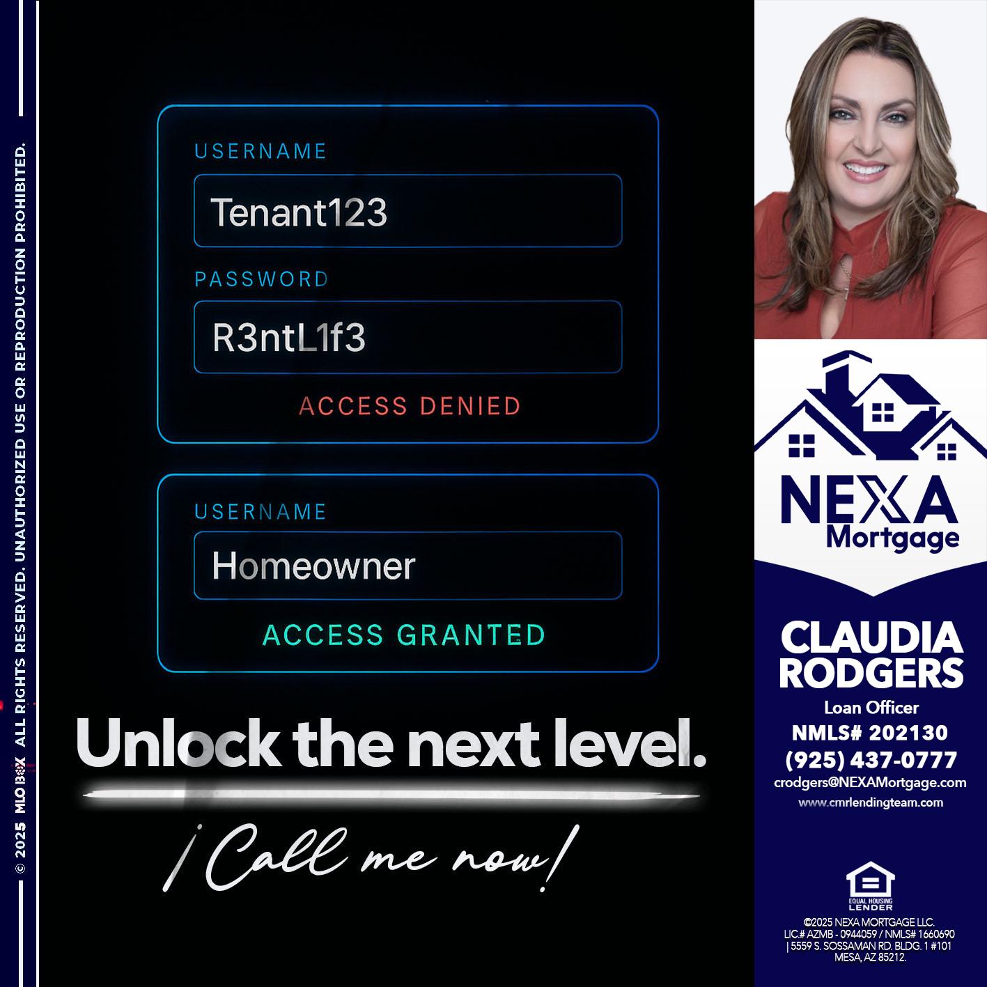 UNLOCK THE NEXT LEVEL - Claudia Rodgers -Loan Officer
