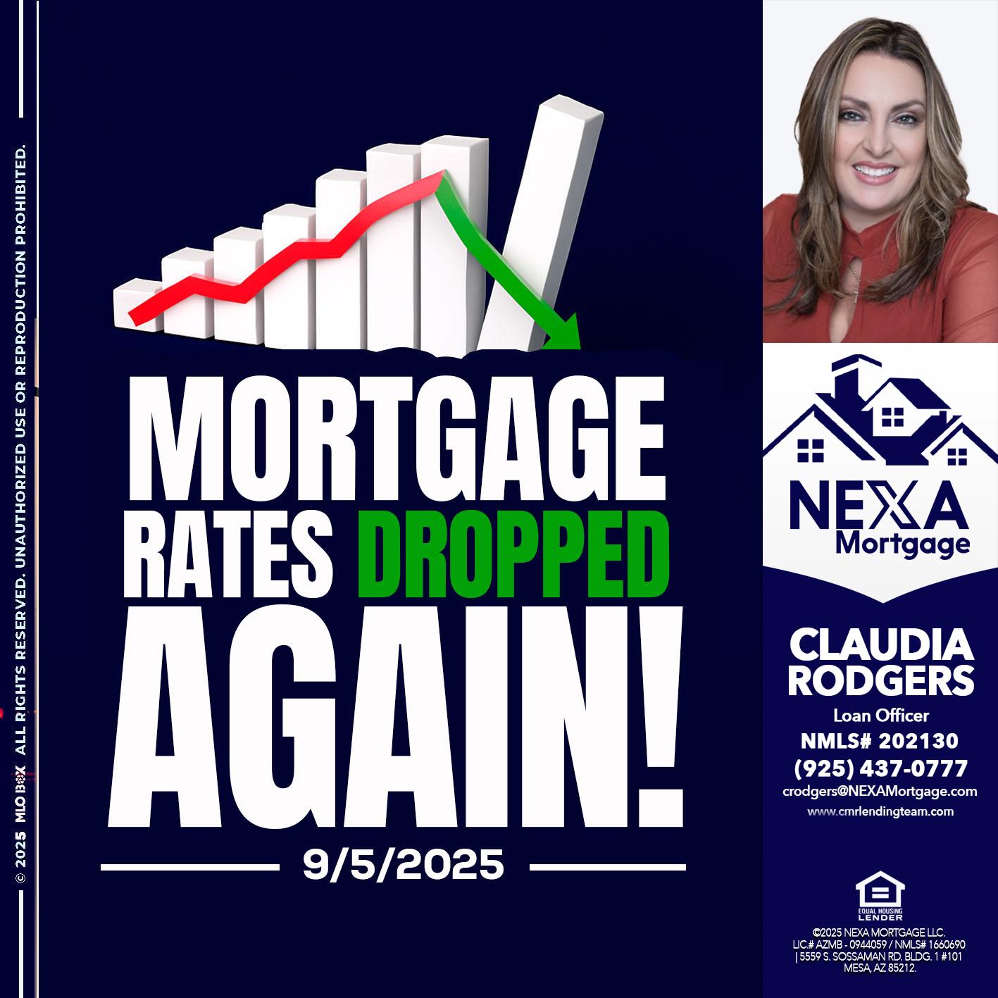 RATES DROP - Claudia Rodgers -Loan Officer