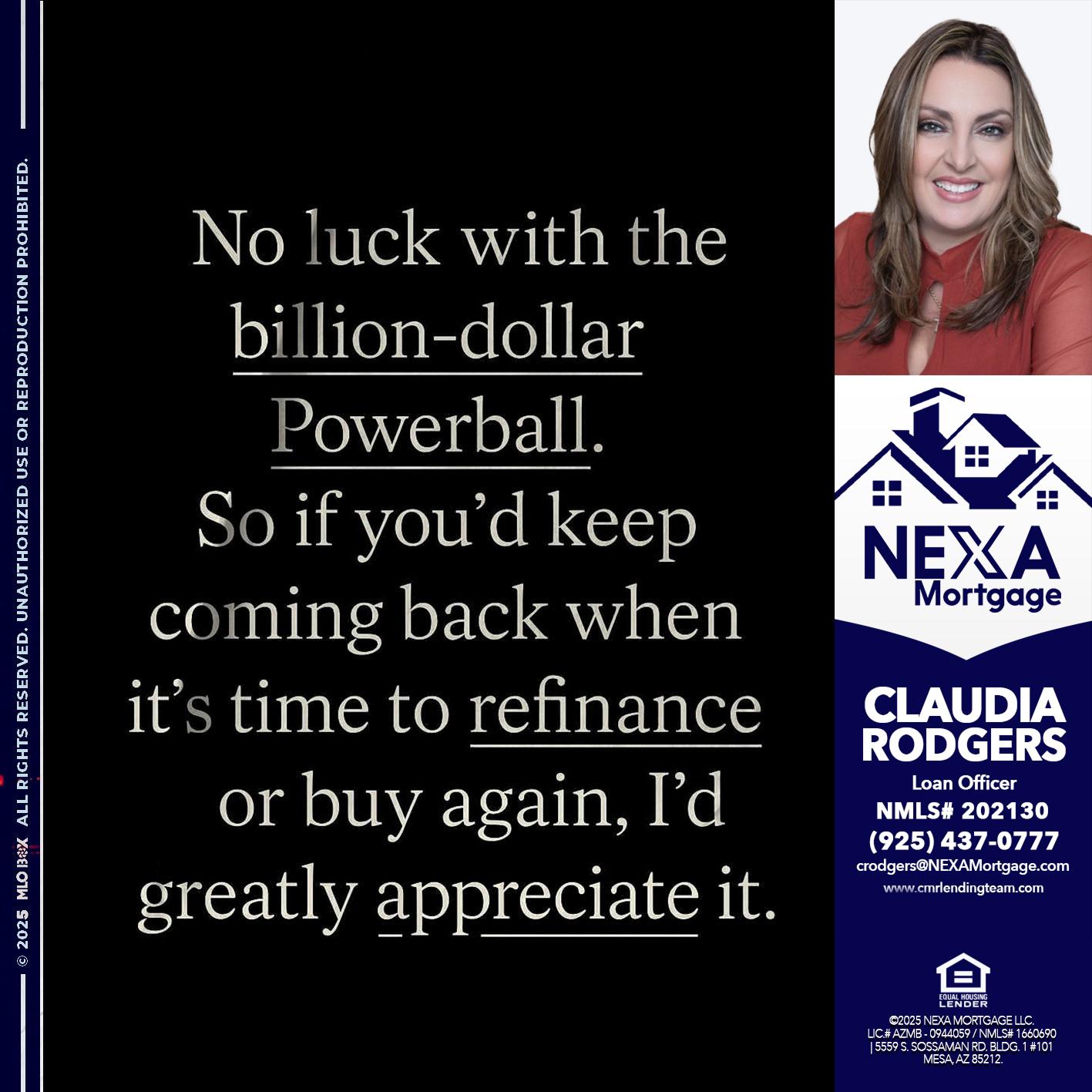 NO LUCK WITH - Claudia Rodgers -Loan Officer