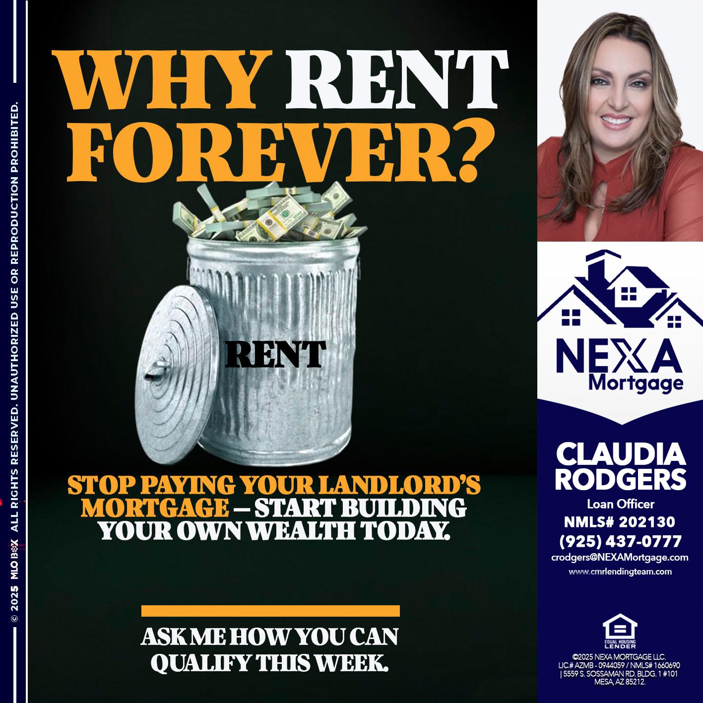 why rent? - Claudia Rodgers -Loan Officer