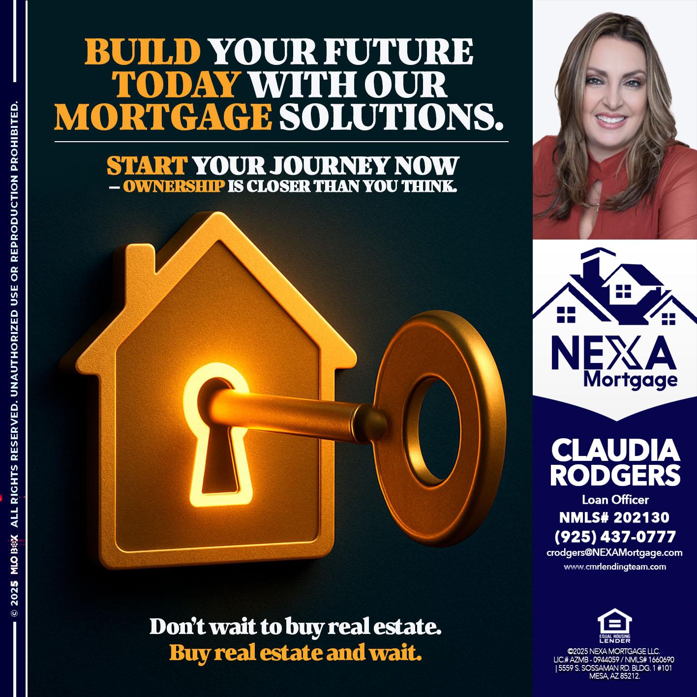 BUILD YOUR FUTURE - Claudia Rodgers -Loan Officer