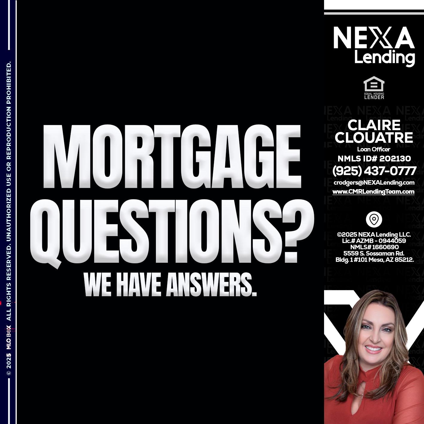 mortgage questions - Claudia Rodgers -Loan Officer