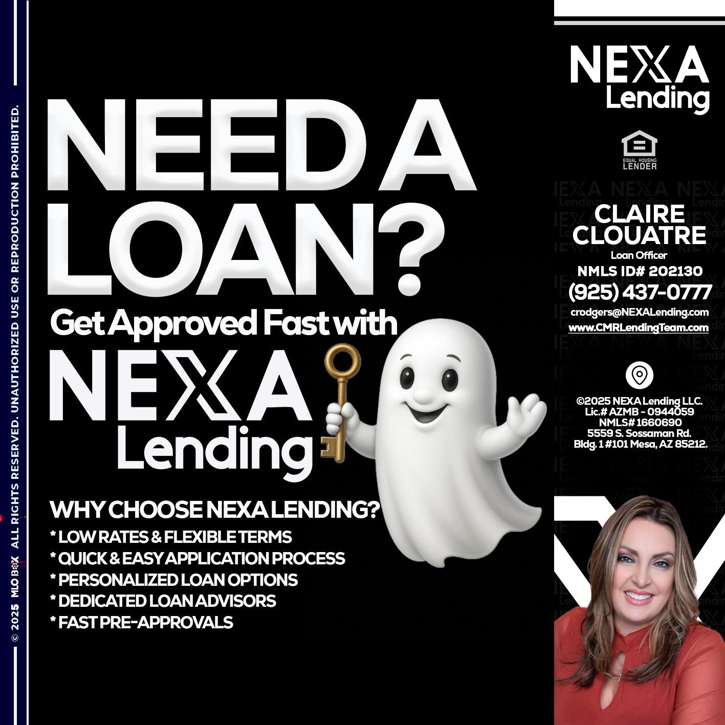 NEED A LOAN? - Claudia Rodgers -Loan Officer