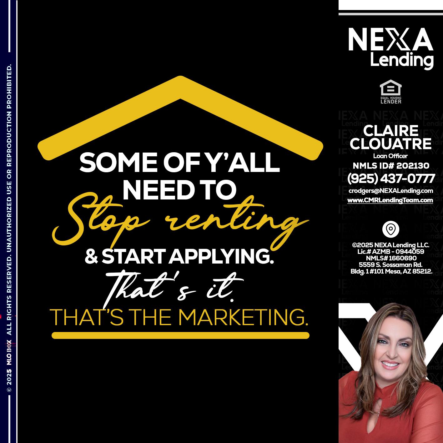 some of you - Claudia Rodgers -Loan Officer