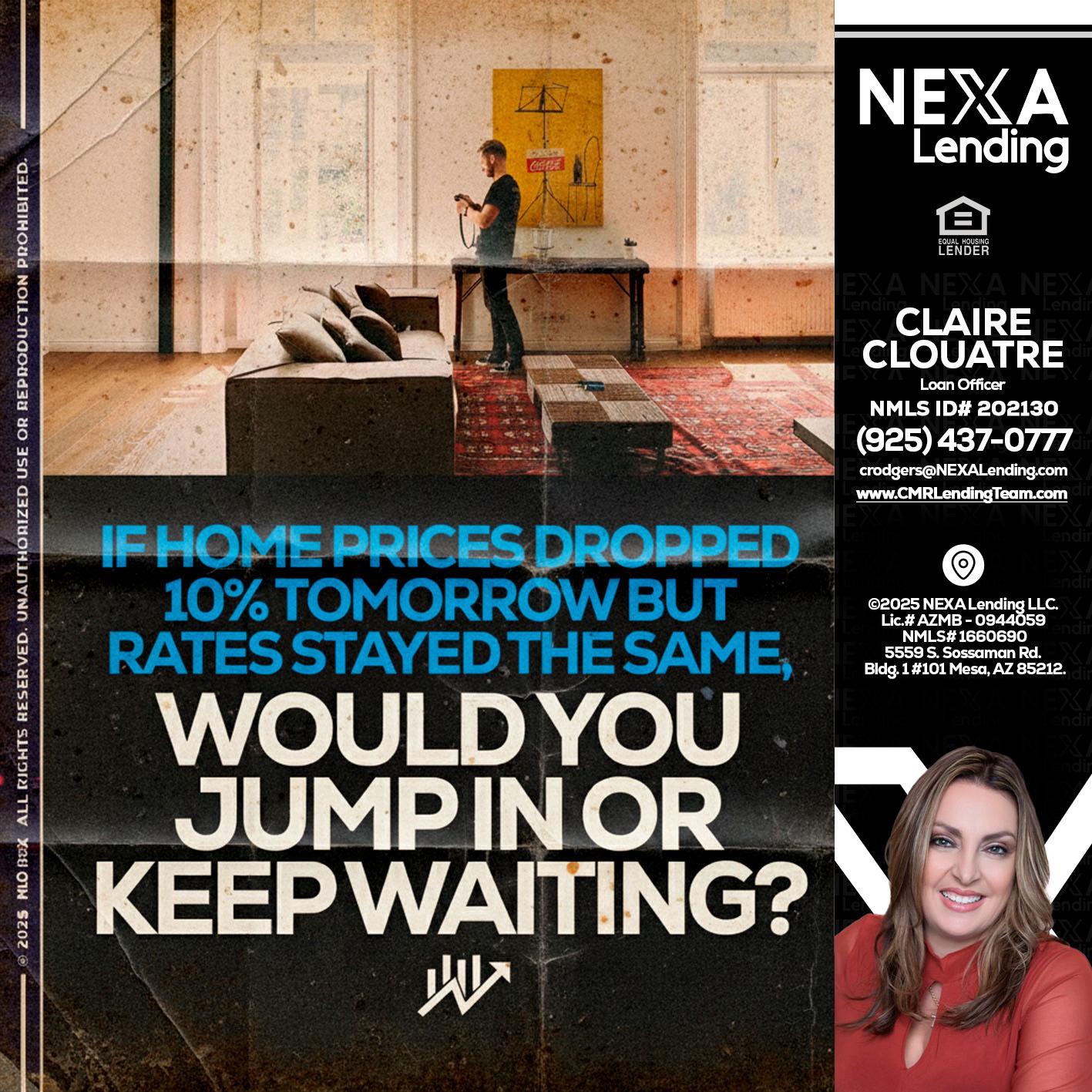 IF HOME PRICES - Claudia Rodgers -Loan Officer