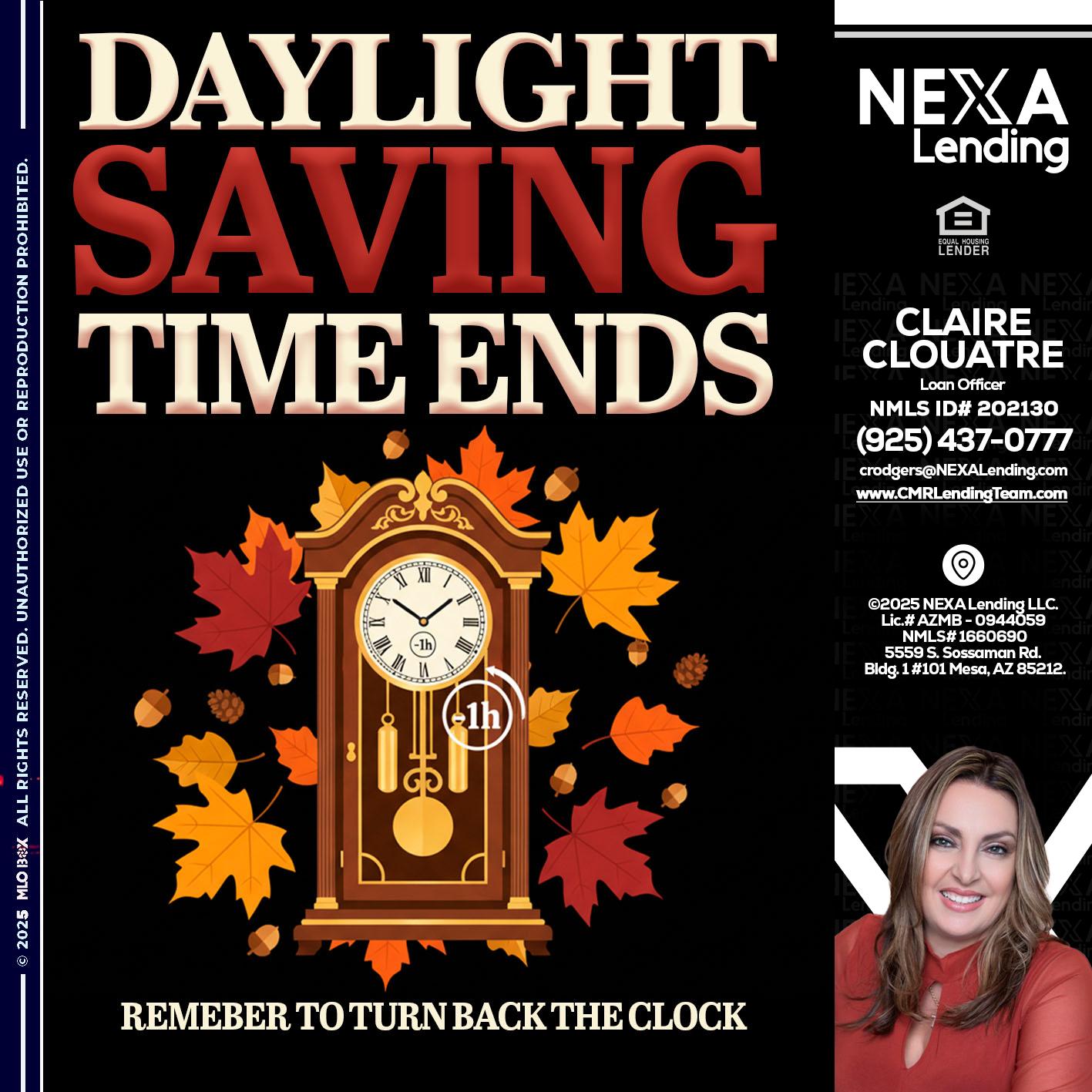 DAYLIGHT SAVINGS - Claudia Rodgers -Loan Officer