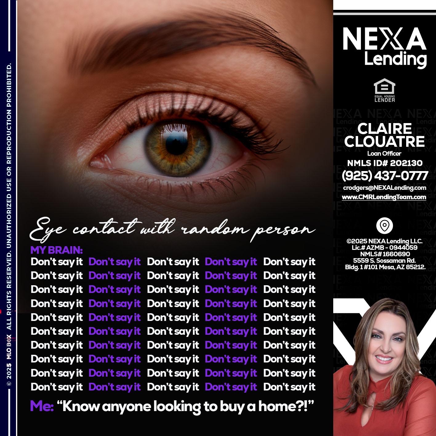 eye contact - Claudia Rodgers -Loan Officer