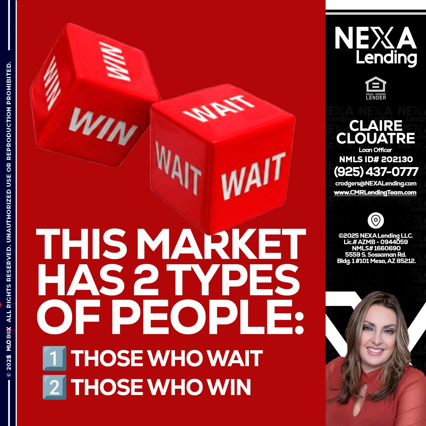 this market - Claudia Rodgers -Loan Officer