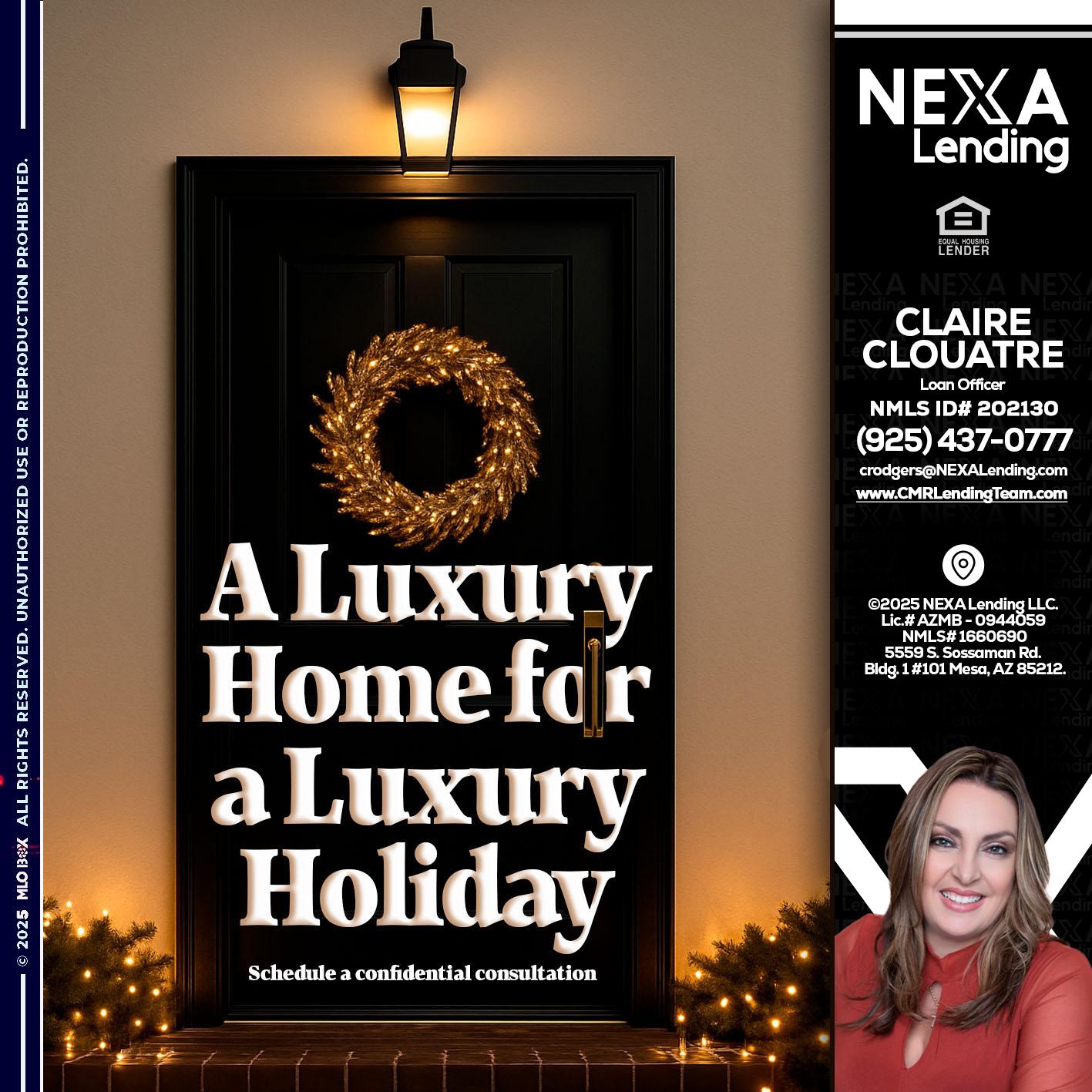 A LUXURY HOME - Claudia Rodgers -Loan Officer