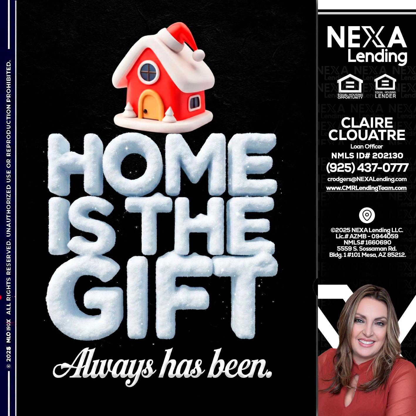 home is the gift - Claudia Rodgers -Loan Officer
