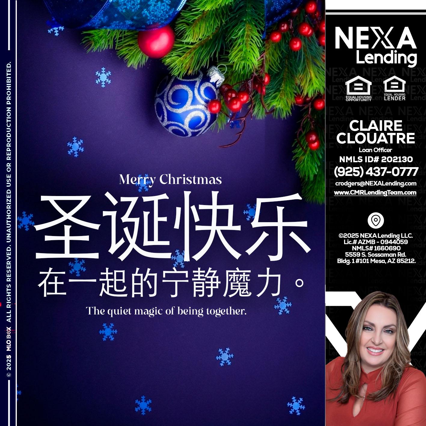 圣诞快乐 在一起的宁静魔力。 - Claudia Rodgers -Loan Officer