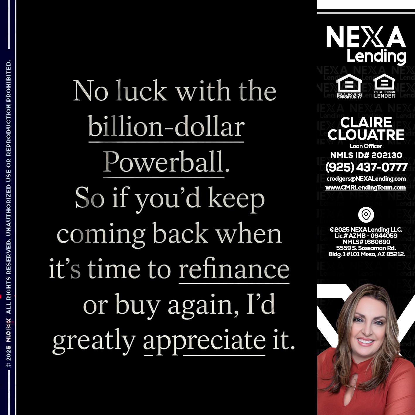 NO LUCK WITH - Claudia Rodgers -Loan Officer