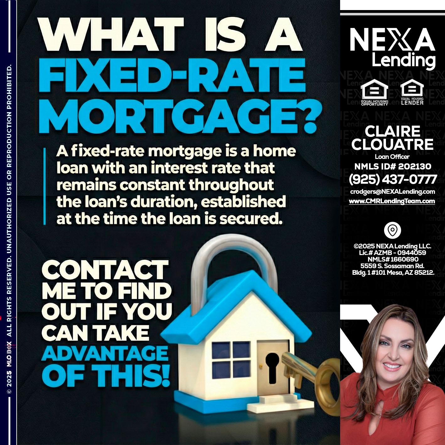 WHAT IS  A FIXED - Claudia Rodgers -Loan Officer