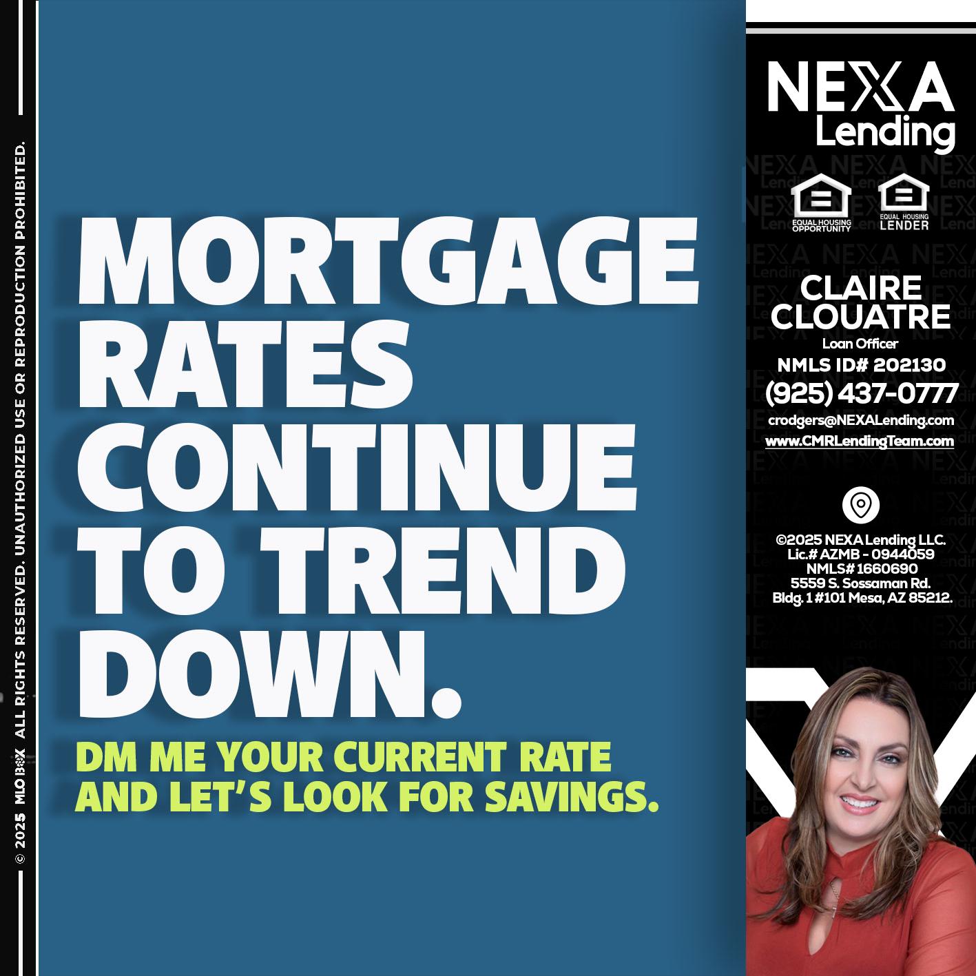 MORTGAGE RATES - Claudia Rodgers -Loan Officer