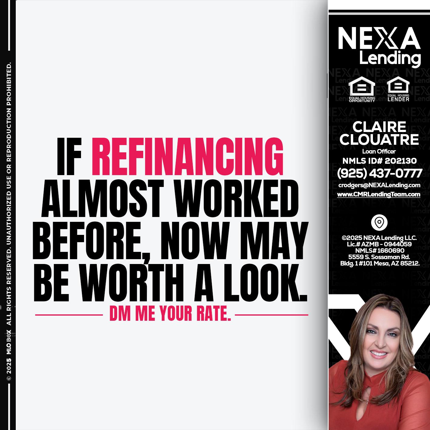 if refinancing - Claudia Rodgers -Loan Officer