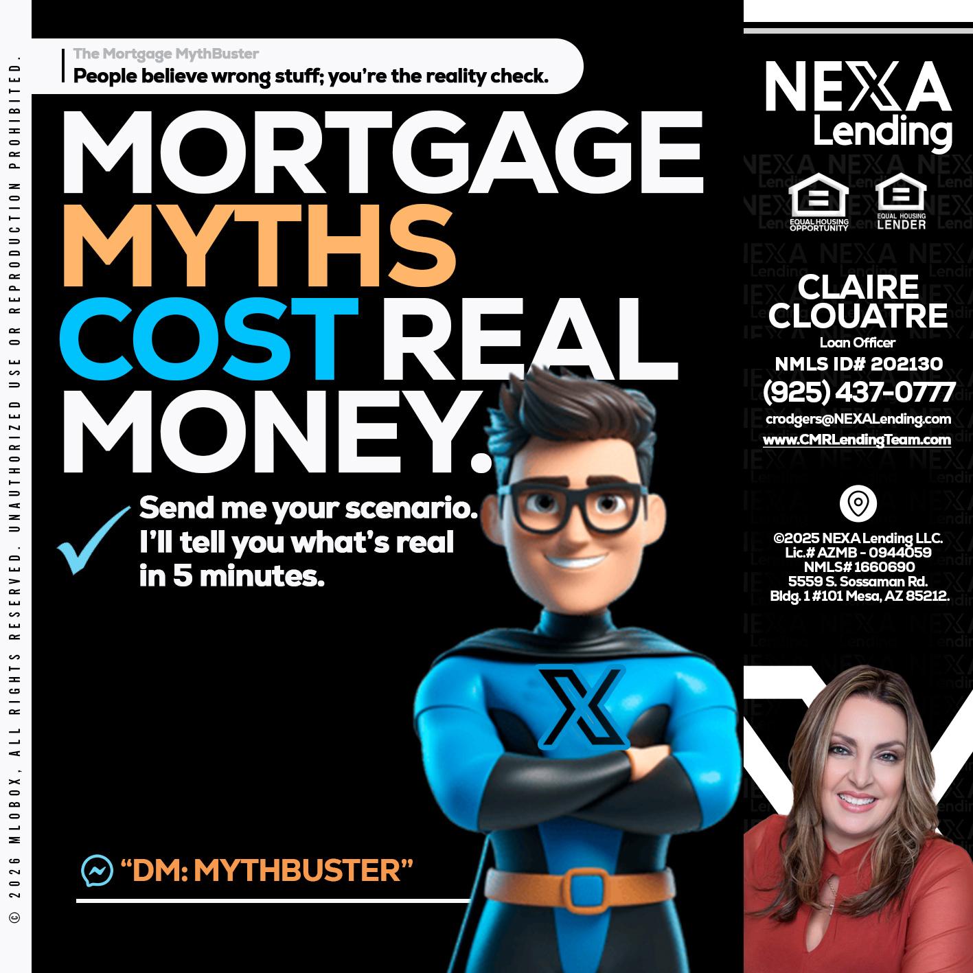 MORTGAGE MYTHS - Claudia Rodgers -Loan Officer