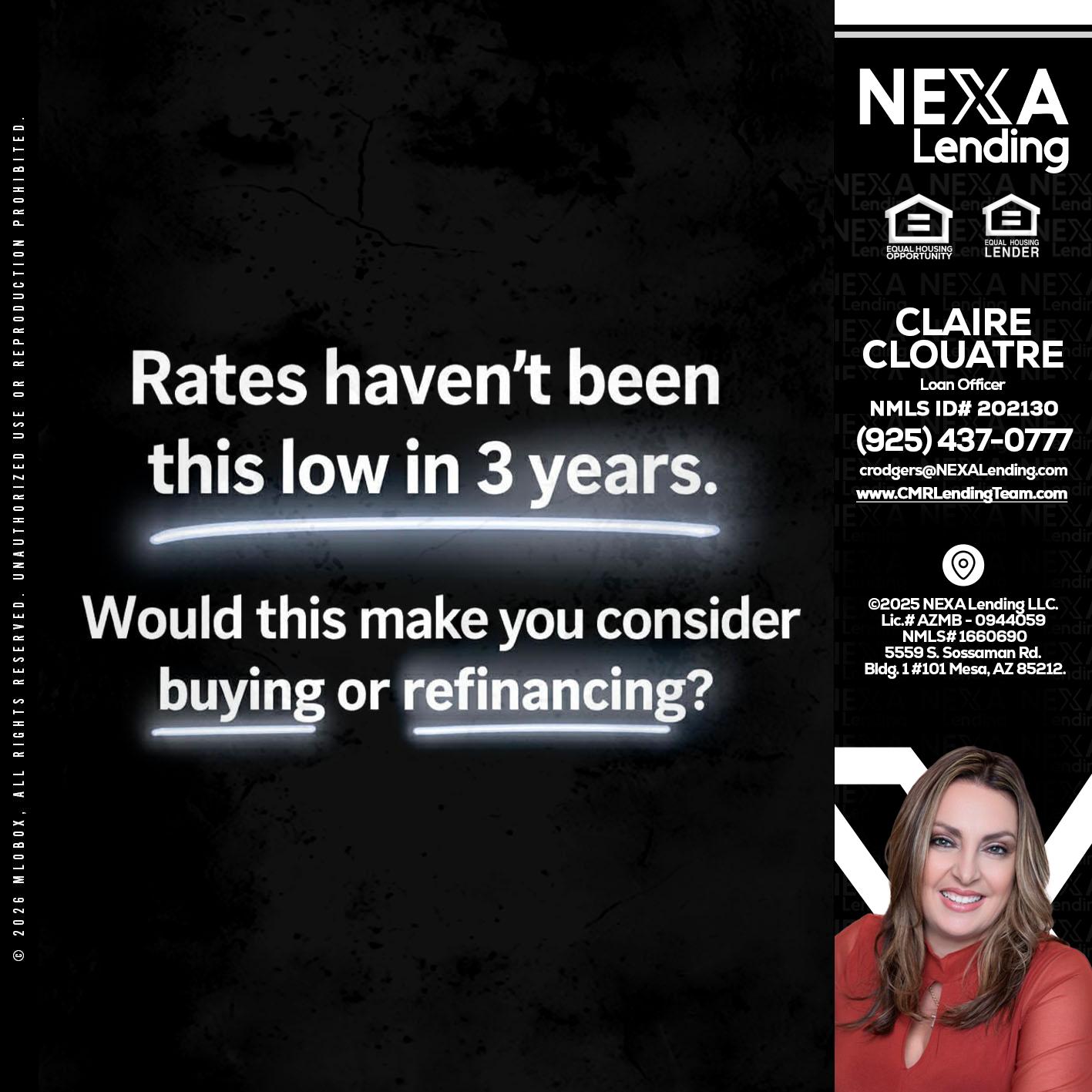 RATES HAVEN'T - Claudia Rodgers -Loan Officer
