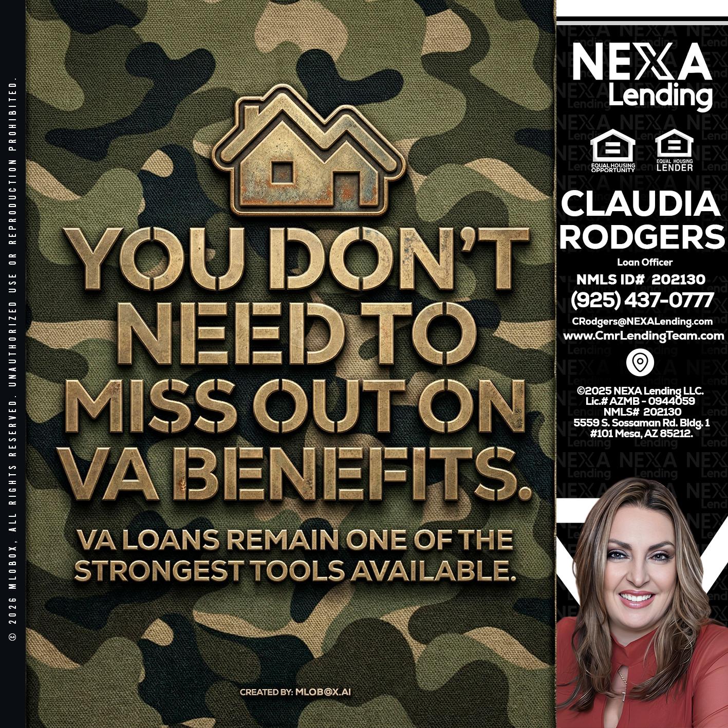 you don't need - Claudia Rodgers -Loan Officer