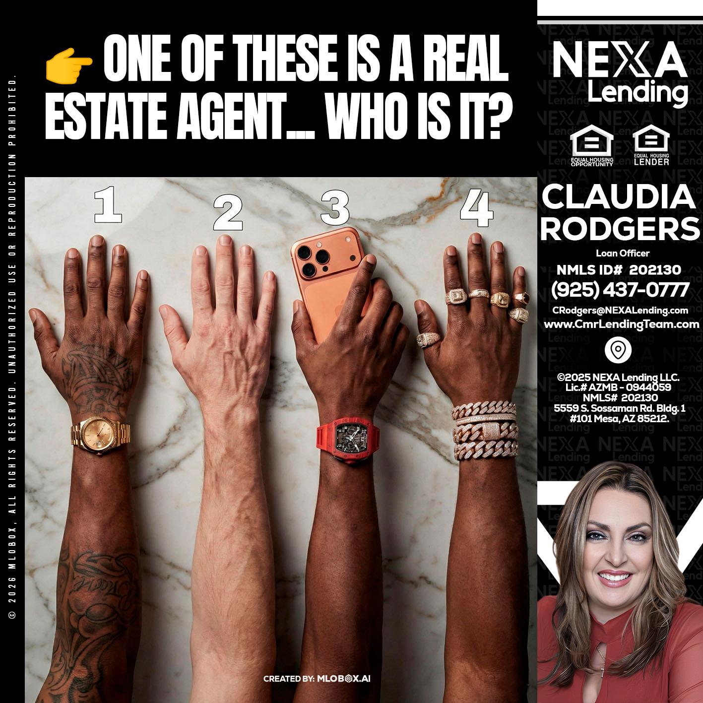 ONE OF THESE - Claudia Rodgers -Loan Officer