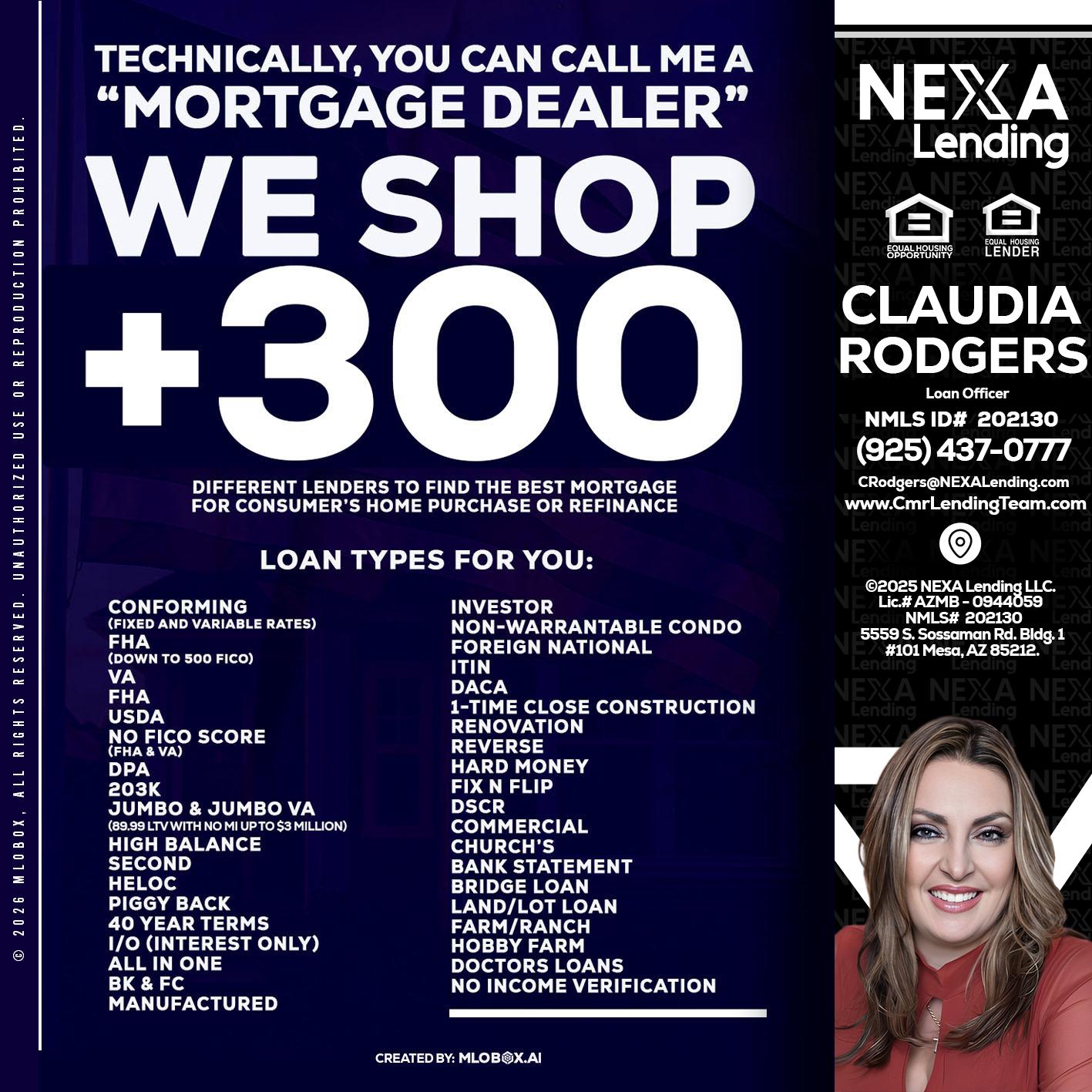 300+ LENDERS - Claudia Rodgers -Loan Officer