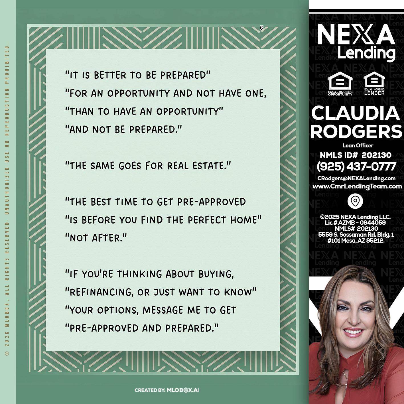 its better - Claudia Rodgers -Loan Officer
