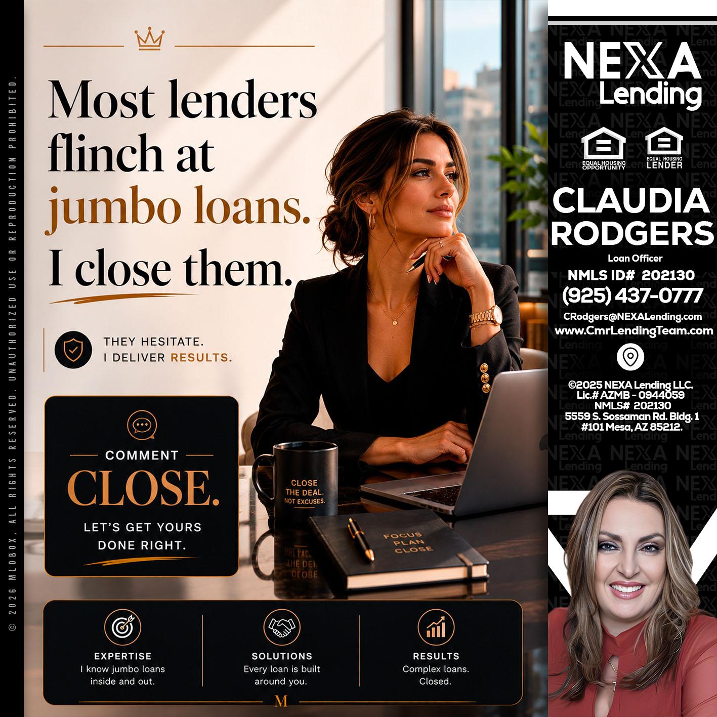 most lenders - Claudia Rodgers -Loan Officer