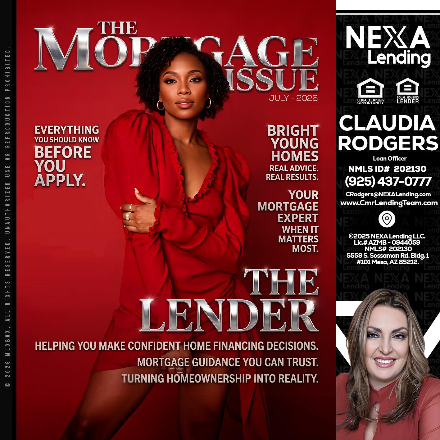 THE MORTGAGE ISSUE JULY - Claudia Rodgers -Loan Officer