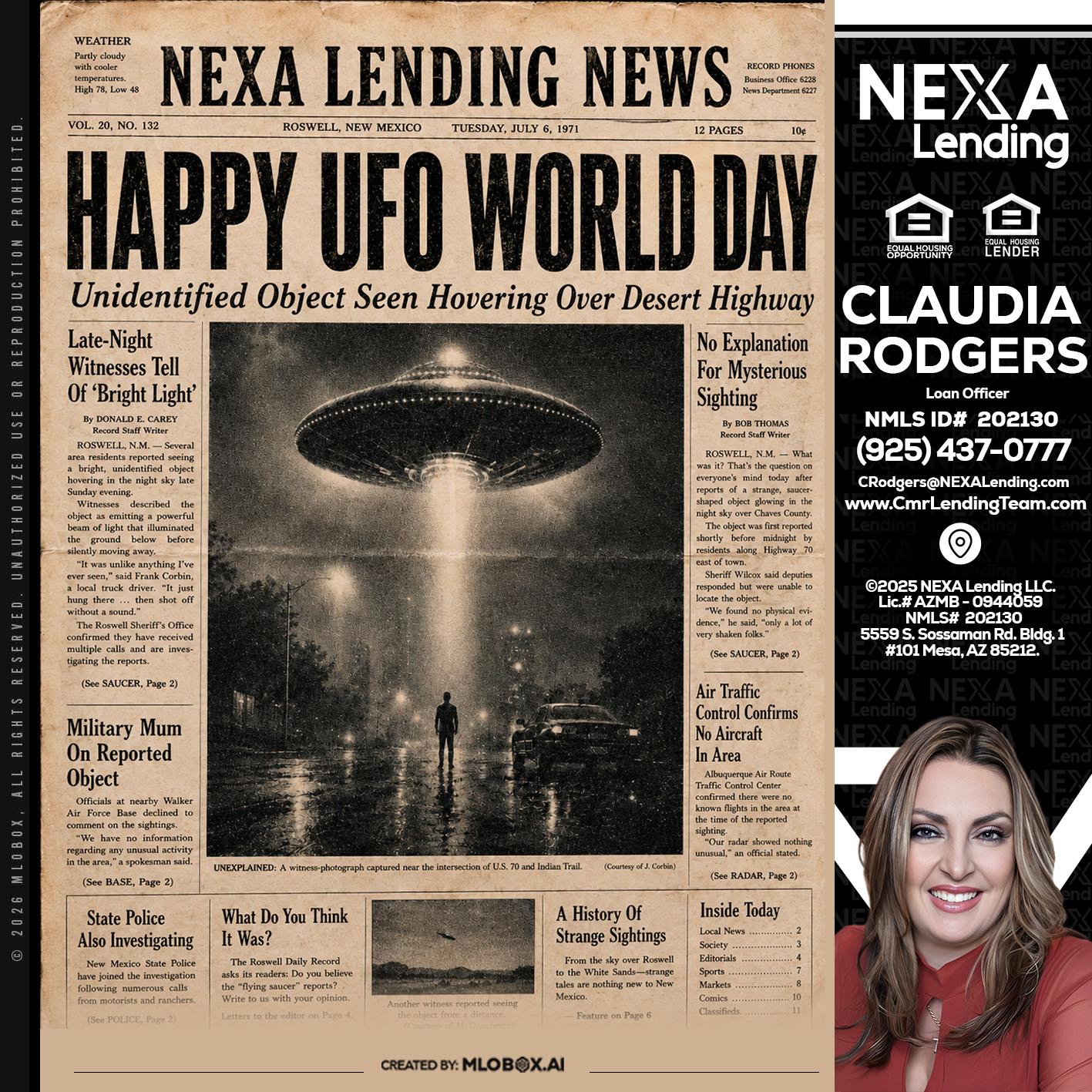 HAPPY UFO WORLD DAY - Claudia Rodgers -Loan Officer