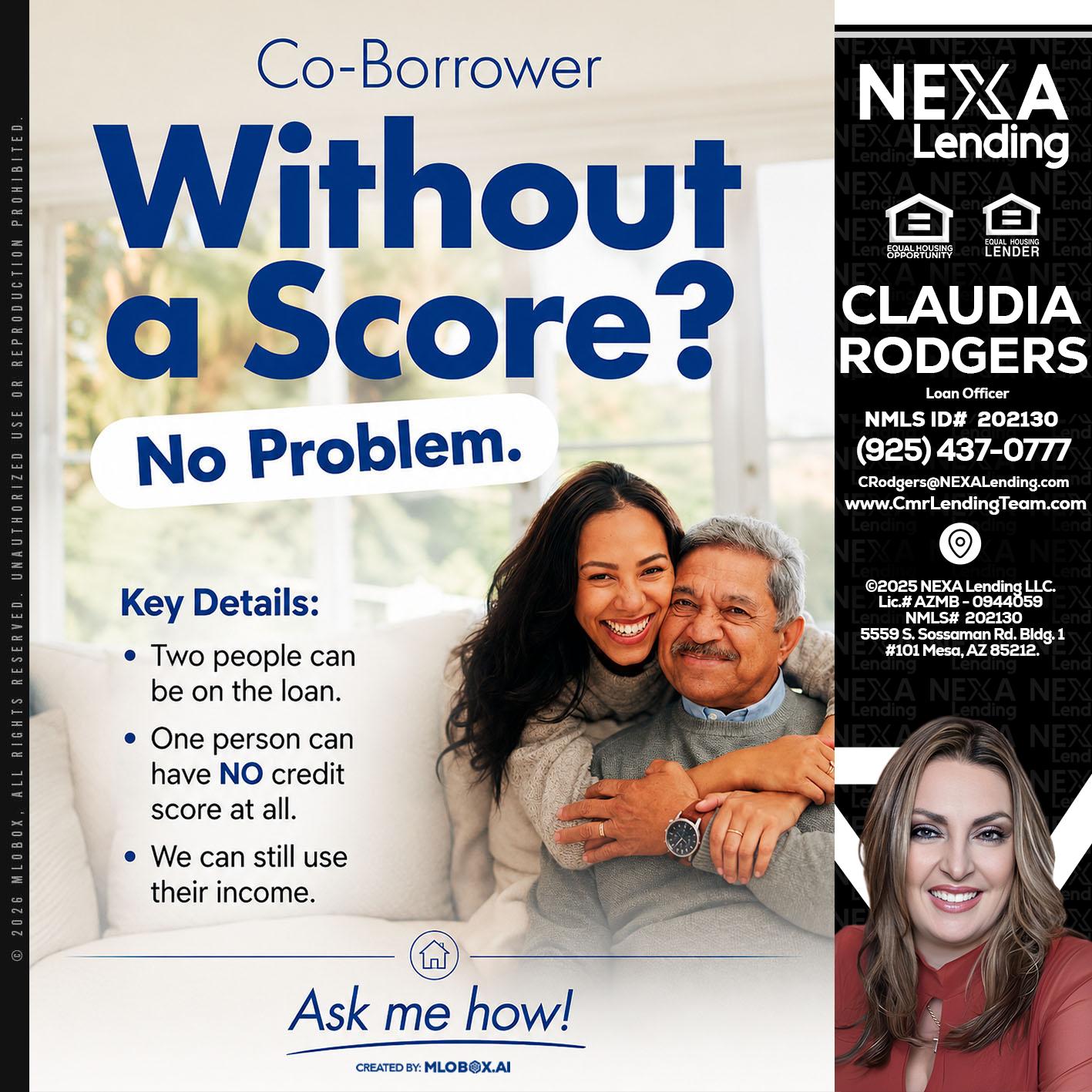 WITHOUT SCORE? - Claudia Rodgers -Loan Officer